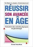 R�ussir son avanc�e en �ge