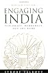 Engaging India: Diplomacy, Democracy, And the Bomb: Revised Edition