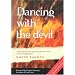 Dancing With the Devil: A Personal Account of Policing the East Timor Vote for Independence (Monash Papers on Southeast Asia)