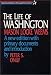 The Life of Washington (American History Through Literature)