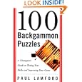 100 Backgammon Puzzles: A Champion's Guide to Testing Your Skills and Improving Your Game by Paul Lamford