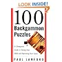 100 Backgammon Puzzles: A Champion's Guide to Testing Your Skills and Improving Your Game
