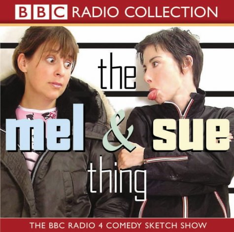 The Mel and Sue Thing (BBC Radio Collection)