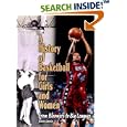 A History of Basketball for Girls and Women: From Bloomers to Big Leagues (Lerner's Sports Legacy Series) by  Joanne Lannin
