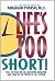 Life's Too Short!: Pull The Plug On Self-Defeating Behavior And Turn On The Power Of Self-Esteem