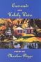 Crossroads and Unholy Water (Crab Orchard Award Series in Poetry)