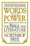 Words with Power: Being a Second Study of The Bible and Literature 
