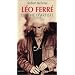 L�o Ferr� : Une vie d'artiste