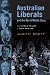 Australian Liberals and the Moral Middle Class: From Alfred Deakin to John Howard