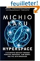 Hyperspace: A Scientific Odyssey Through Parallel Universes, Time Warps and the Tenth Dimension