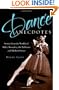 Dance Anecdotes: Stories from the Worlds of Ballet, Broadway, the Ballroom, and Modern Dance