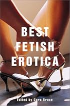 Best Fetish Erotica (Best Erotica Series)