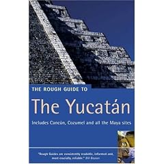 The Rough Guide to The Yucatan (Rough Guide Travel Guides)