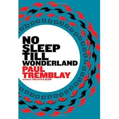 No Sleep till Wonderland: A Novel