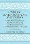 Indian Bead-Weaving Patterns: Chain-Weaving Designs Bead Loom Weaving and Bead Embroidery - An Illustrated "How-To" Guide