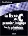 Livres : Le Livre du C premier langage