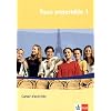 Tous ensemble 1. Cahier d'activit�s. Ohne L�sungen: F�r Gesamt- und Realschulen: Band 1