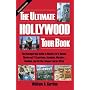 The Ultimate Hollywood Tour Book: The Incomparable Guide to Movie Stars' Homes, Movie and TV Locations, Scandals, Murders, Suicides, and All the Famous Tourist Sites