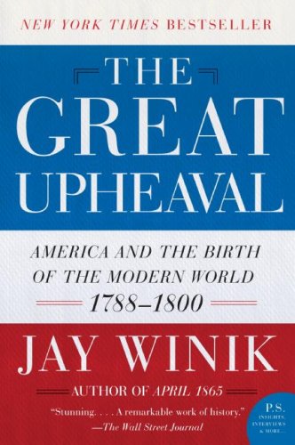 The Great Upheaval: America and the Birth of the Modern World, 1788-1800 (P.S.) under History in The Books Store