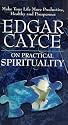 Edgar Cayce on Practical Spirituality [VHS]