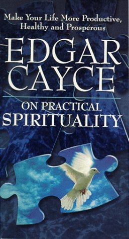 Cayce, Edgar / Practical Spirituality