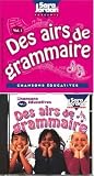 Des Airs De Grammaire ((Songs That Teach French Serie)