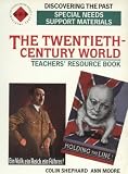 The Twentieth-century World: Special Needs Support Material (Discovering the Past)