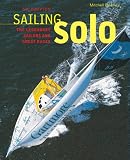 Sailing Solo: The Legendary Sailors and the Great Races