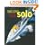 Sailing Solo: The Legendary Sailors and the Great Races