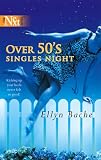 Over 50s Singles Night (Harlequin Next)
