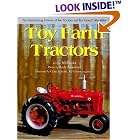 Click here to buy Toy Farm Tractors: An Entertaining History of Toy Tractors and Toy Farm Collectibles by  Bill Vossler.