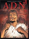 Revue Glénat  / A.D.N., tome 1 : L'Espèce temps