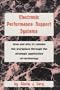 Electronic performance support systems: how and why to remake the workplace through the strategic application of technology