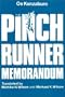 The Pinch Runner Memorandum