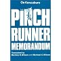 The Pinch Runner Memorandum