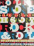 The Rolling Stone Illustrated History of Rock and Roll: The Definitive History of the Most Important Artists and Their Music