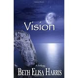 Vision ~ Beth Elisa Harris