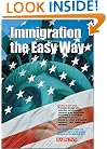 Immigration the Easy Way