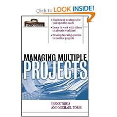Managing Multiple Projects: A Briefcase Book (Briefcase Books Series)