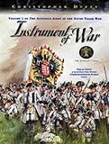 INSTRUMENT OF WAR: The Austrian Army in the Seven Years War