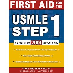 First Aid for the USMLE Step 1 2001:  Student to Student Guide