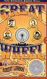 The Great Wheel (The Newbery Honor Roll)
