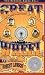 The Great Wheel (The Newbery Honor Roll)