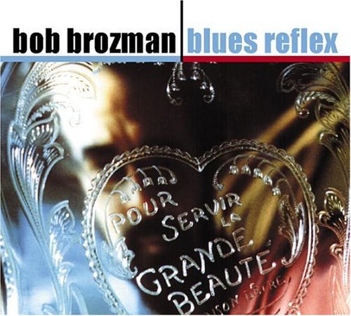 Bob Brozman - Blues Reflex - Zortam Music