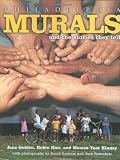 Philadelphia Murals and the Stories They Tell