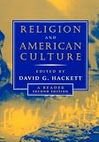 Religion and American Culture: A Reader