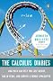 The Calculus Diaries: How Math Can Help You Lose Weight, Win in Vegas, and Survive a Zombie Apocalypse