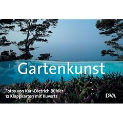 Gartenkunst: Fotos von Karl-Dietrich B�hler - 12 Briefkarten: 12 Klappkarten mit Kuverts
