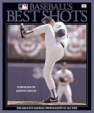Baseballs Best Shots