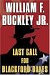 Last Call for Blackford Oakes (Blackford Oakes Novel)